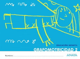 ANAYA Grafomotricidad 2 (4 años) - !Que Idea!