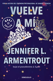 DEBOLSILLO, Vuelve a mí - Jennifer L. Armentrout