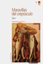 Maravillas del crepúsculo, Sjón - NORDICA LIBROS