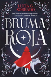 Bruma roja (Bilogía Bruma Roja 1), Lucía G. Sobrado - B DE BOLSILLO