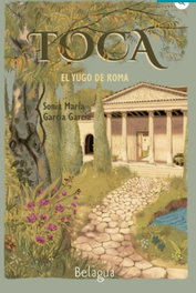 BELAGUA, Toca: El yugo de Roma, Sonia María García García