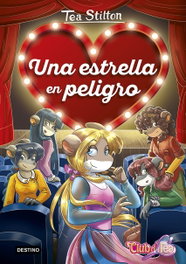 Una estrella en peligro, Tea Stilton - Destino Infantil