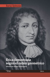 Ética demostrada según el orden geométrico, Baruj Spinoza - GUILLERMO ESCOLAR