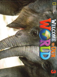 NATIONAL GEOGRAPHIC LEARNING Welcome to Our World 2e Level 3 BrE Student's Book with Spark