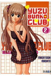 Editorial Ivrea, S.L. YUZU BUNKO CLUB 02 (COMIC) de Masato Masatoshi