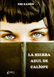 LA HIERBA AZUL DE CALIOPE, Emi Zanón - NPQ EDITORES