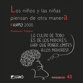Los niños y las niñas piensan de otra manera, Francesco Tonucci - Grao