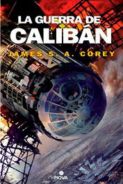 La guerra de Caliban, James S.A. Corey - Penguin Random House Grupo Editorial, S.A.U.