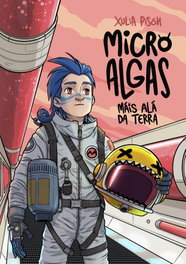 XULIA PISON, Microalgas. Máis alá da Terra. - XULIA PISON