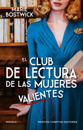 Club de lectura de las mujeres valientes, Marie Botswick - NEWTON COMPTON