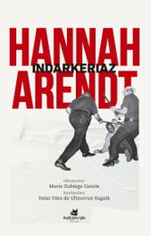 Indarkeriaz, Hannah Arendt - KATAKRAK