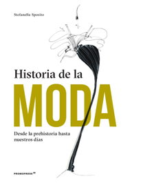 PROMOPRESS, Historia de la moda - Stefannella Sposito