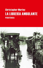 La librería ambulante, Christopher Morley - PERIFERICA EDITORIAL