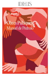 Obres púbiques, Manuel de Pedrolo - ELA GEMINADA EDICIONS