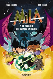 ANAYA, Mila y el pedrolo del espacio exterior - Fran Collado