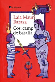 COS, CAMP DE BATALLA, Laia Mauri Baraza - La Magrana