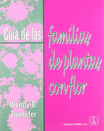 ACRIBIA Guía de las familias de plantas con flor