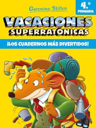 PLANETA JUNIOR, VACACIONES SUPERRATÓNICAS 4ºPRIMARIA, Geronimo Stilton