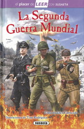 LA SEGUNDA GUERRA MUNDIAL, Erika Carracedo - SUSAETA EDICIONES