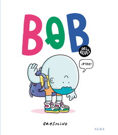 ALBA Bob del revés, Brosmind - ALBA