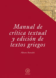 Manual crítica textual y edición de textos griegos, Bernabé/Hernández - AKAL