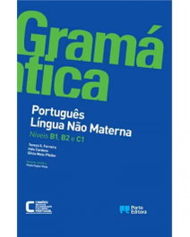Porto Editora GRAMATICA PORTUGUES LINGUA NAO MATERNA (B1/B2/C1)