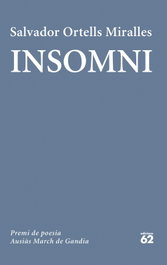 Insomni, Salvador Ortells Miralles - EDICIONS 62