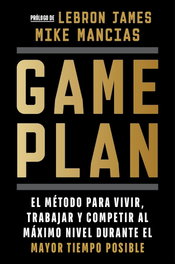 GAME PLAN, Mike Mancias - Ediciones B