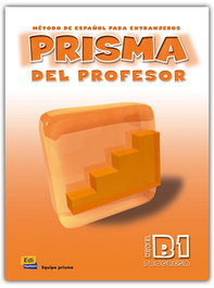 EDINUMEN, Prisma, método de español, nivel B1, Progresa. Libro del profesor