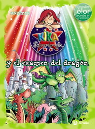 BRUÑO Kika Superbruja y el examen del dragón