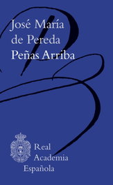 Peñas arriba, José María de Pereda - ESPASA CALPE