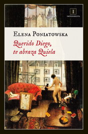 Querido Diego, te abraza Quiela, Elena Poniatowska - IMPEDIMENTA