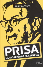 Liquidación de existencias (investigación), Luis Balcarce - PRISA