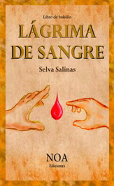 Lágrima de Sangre, Selva Salinas - NOA