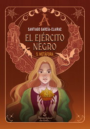 SERENDIPIAS DE TINTA, EL EJÉRCITO NEGRO, Santiago García-Clairac