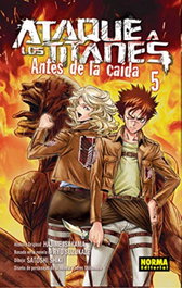 Ataque a los Titanes Antes de la Caída, Hajime Isayama - Norma Editorial