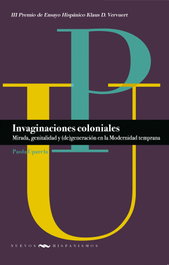 Invaginaciones coloniales: mirada, genitalidad y (de)gene, Paola Uparela - Iberoamericana - Vervuert