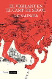 El vigilant en el camp de Segol, J.D. Salinger - EMPURIES