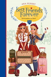 Intercambio en París (Best Friends Forever 3), Ana Punset - MONTENA