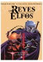 Tebeos Dolmen Editorial S.L. Los Reyes Elfos: Edición 25 Aniversario