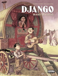 Django. Mano de fuego, Rubio-Efa - NORMA EDITORIAL