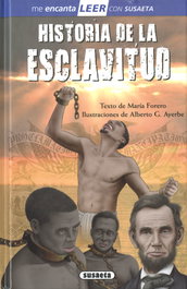 Historia de la esclavitud, María Forero - SUSAETA EDICIONES