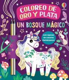 USBORNE Un bosque mágico - Coloreo sin parar