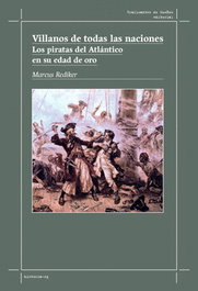 TRAFICANTES DE SUEÑOS, Villanos de todas las naciones - Marcus Rediker