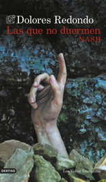 Las que no duermen NASH, Dolores Redondo - DESTINO