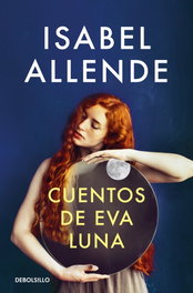 Cuentos de Eva Luna, Isabel Allende - DEBOLSILLO