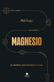 Magnesio, Phil Hugo - ALIENTA