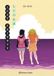 PLANETA COMICS, Planeta Manga: Just Friends - Ana Oncina Tortosa