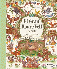 COSSETANIA EDICIONS, El Gran Roure Vell i la festa d'aniversari