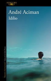 Idilio, André Aciman - ALFAGUARA